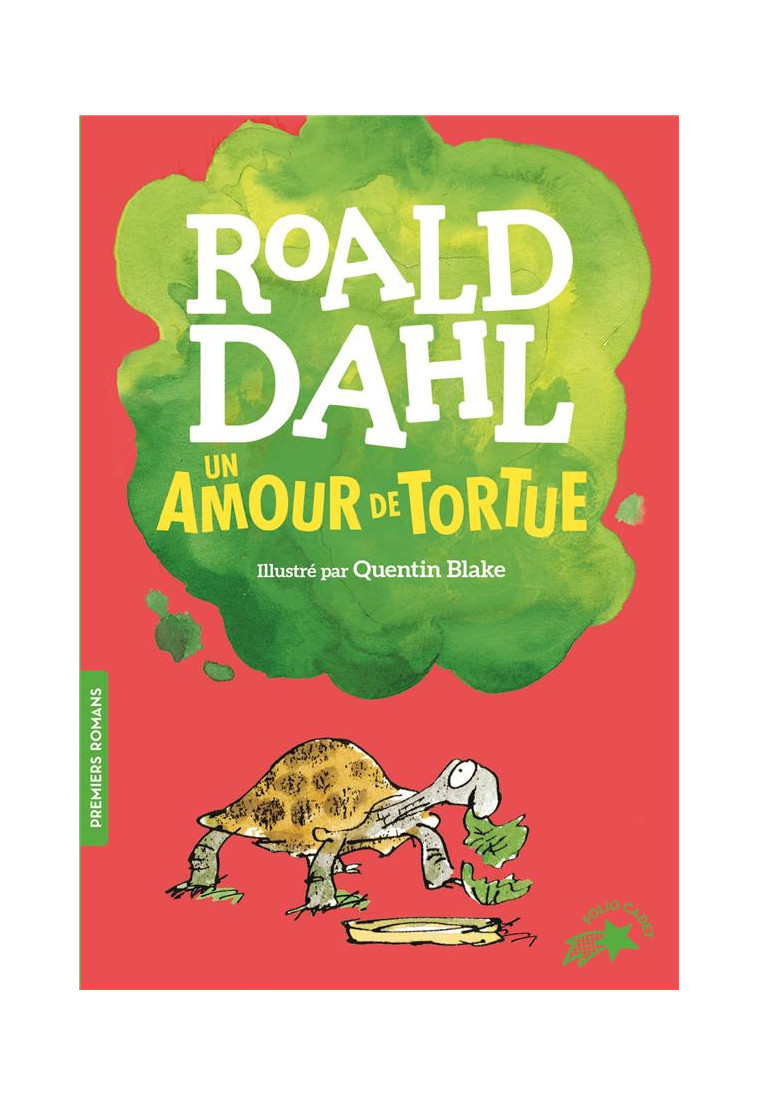 UN AMOUR DE TORTUE - DAHL/BLAKE - GALLIMARD