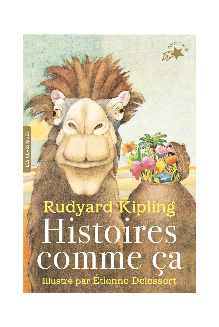 HISTOIRES COMME CA - KIPLING/DELESSERT - GALLIMARD