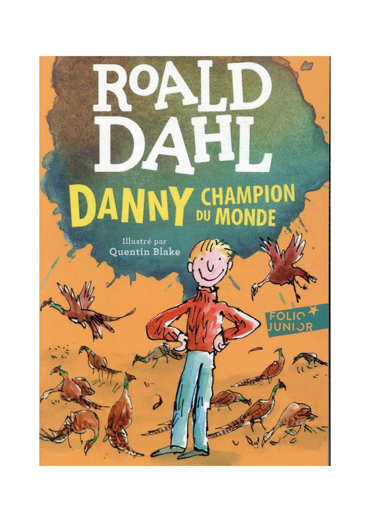 DANNY, CHAMPION DU MONDE - DAHL/BLAKE - GALLIMARD