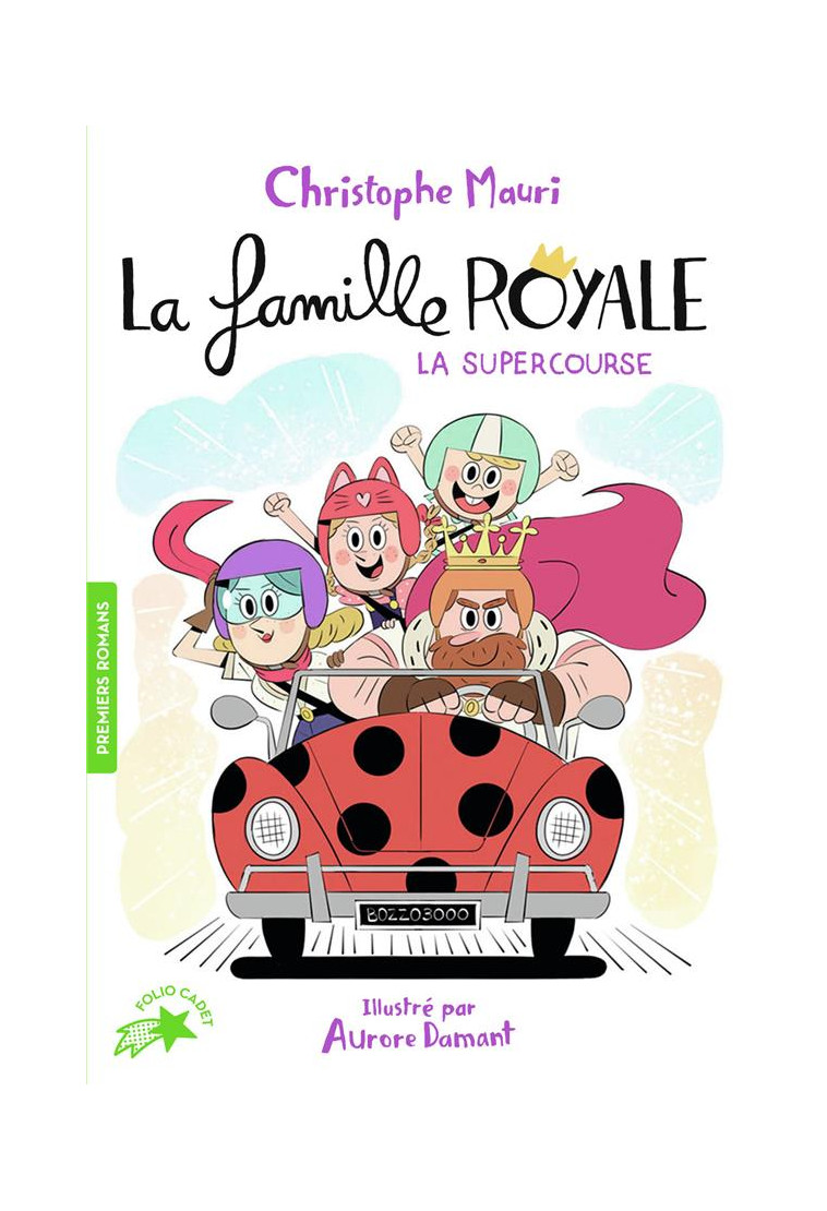 LA FAMILLE ROYALE - T09 - LA SUPER COURSE - MAURI/DAMANT - GALLIMARD