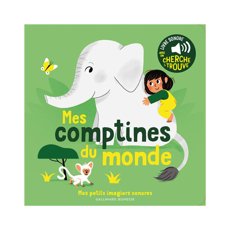 MES COMPTINES DU MONDE - DES SONS A ECOUTER, DES IMAGES A REGARDER - FOUQUIER - GALLIMARD