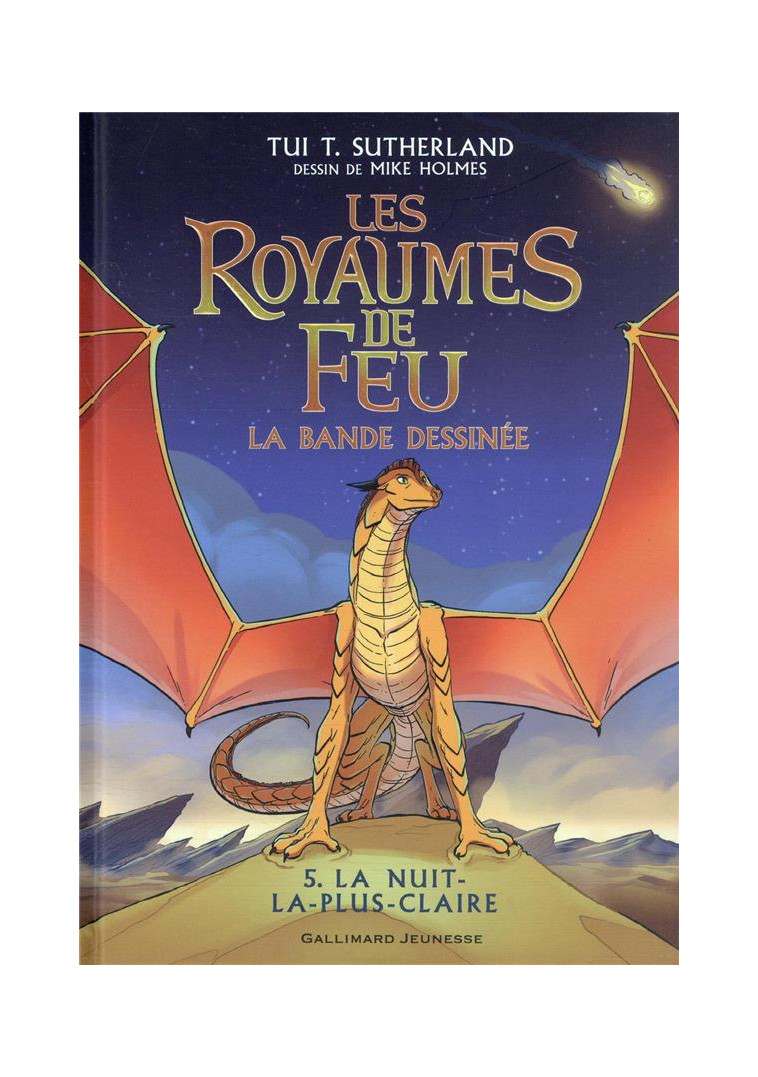 LES ROYAUMES DE FEU - VOL05 - EN BANDE DESSINEE-LA NUIT-LA-PLUS-CLAIRE - SUTHERLAND TUI T. - GALLIMARD