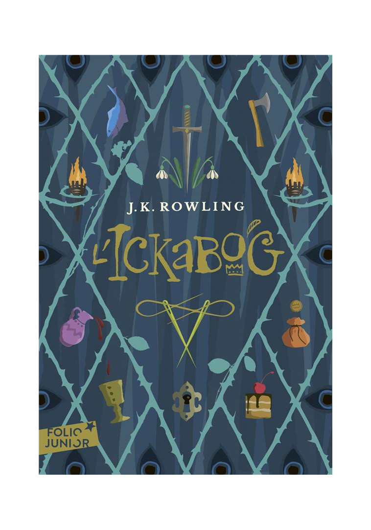 L'ICKABOG - ROWLING J.K. - GALLIMARD