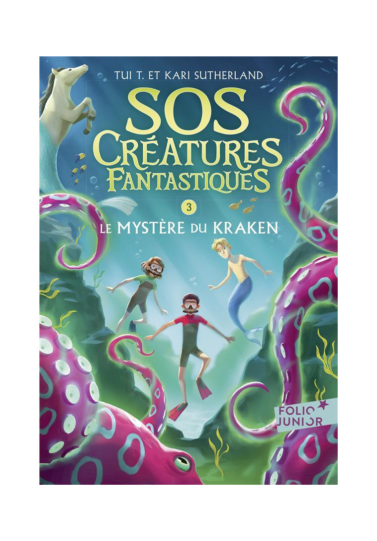 SOS CREATURES FANTASTIQUES - VOL03 - LE MYSTERE DU KRAKEN - SUTHERLAND - GALLIMARD