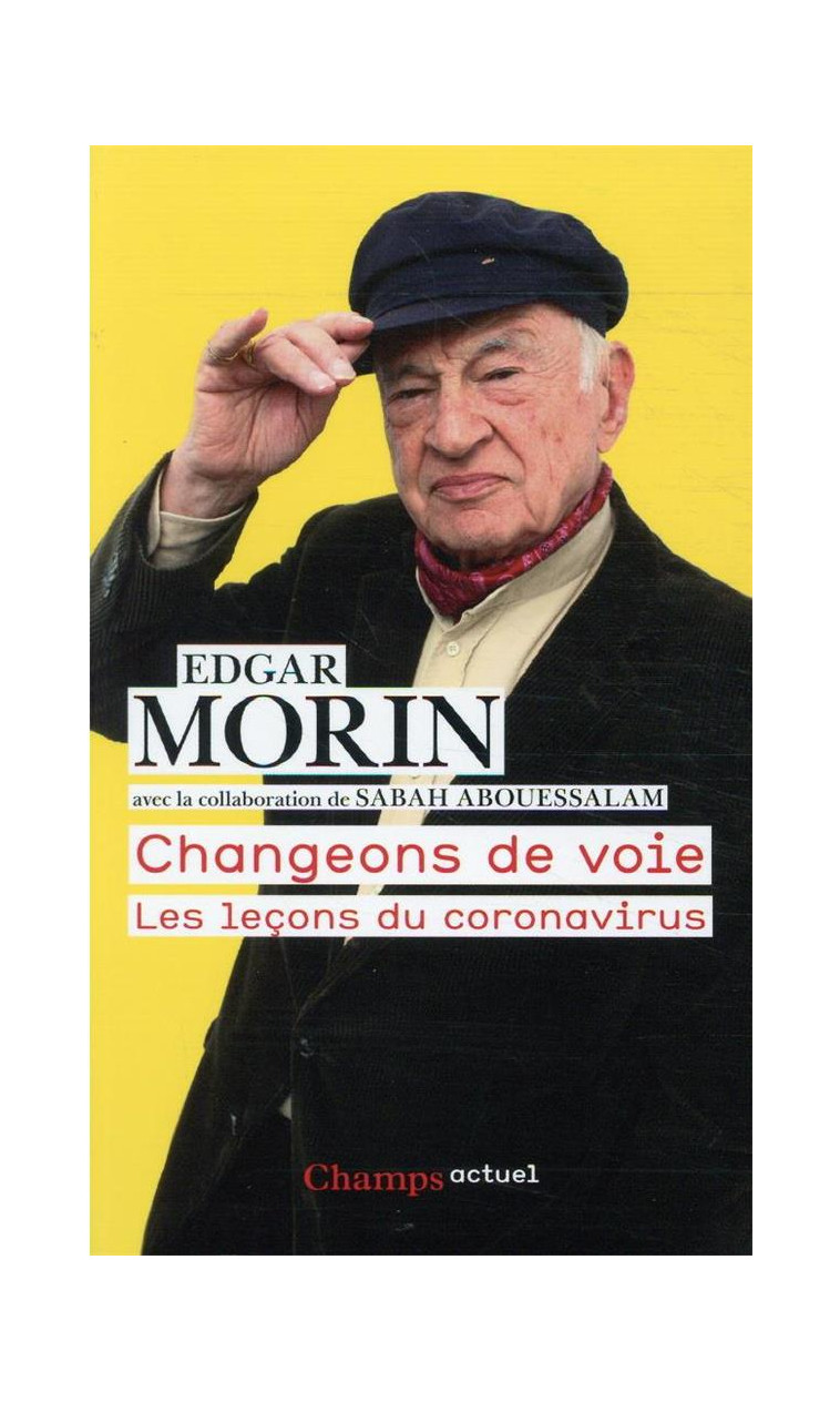 CHANGEONS DE VOIE - LES LECONS DU CORONAVIRUS - MORIN EDGAR - FLAMMARION