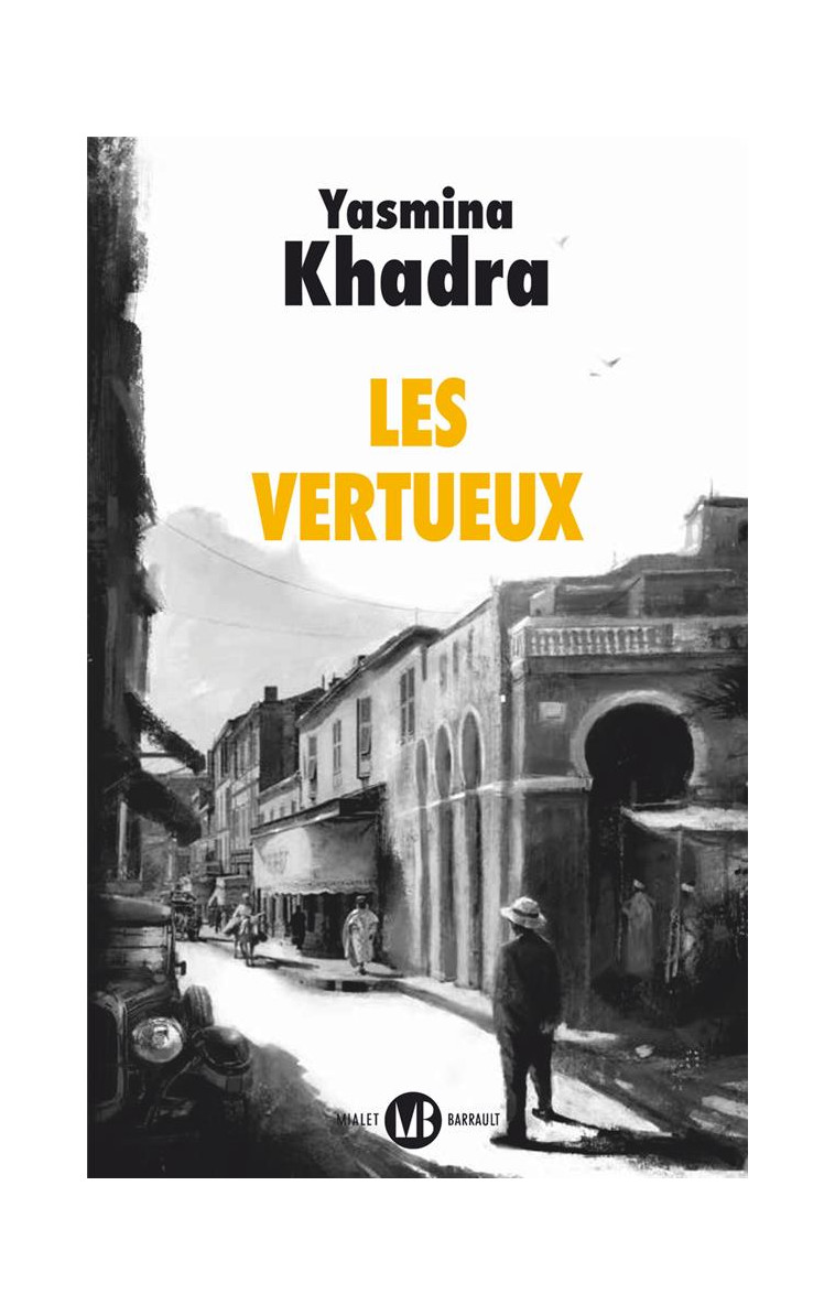 LES VERTUEUX - KHADRA YASMINA - FLAMMARION