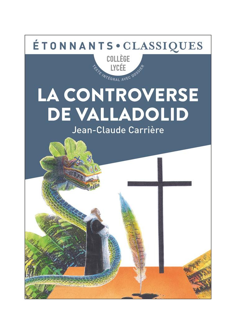 LA CONTROVERSE DE VALLADOLID - CARRIERE JEAN-CLAUDE - FLAMMARION