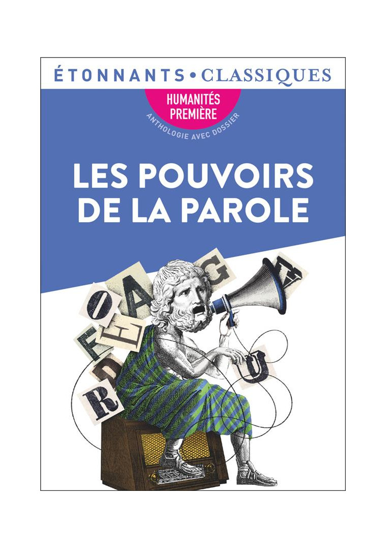 LES POUVOIRS DE LA PAROLE - COLLECTIF - FLAMMARION