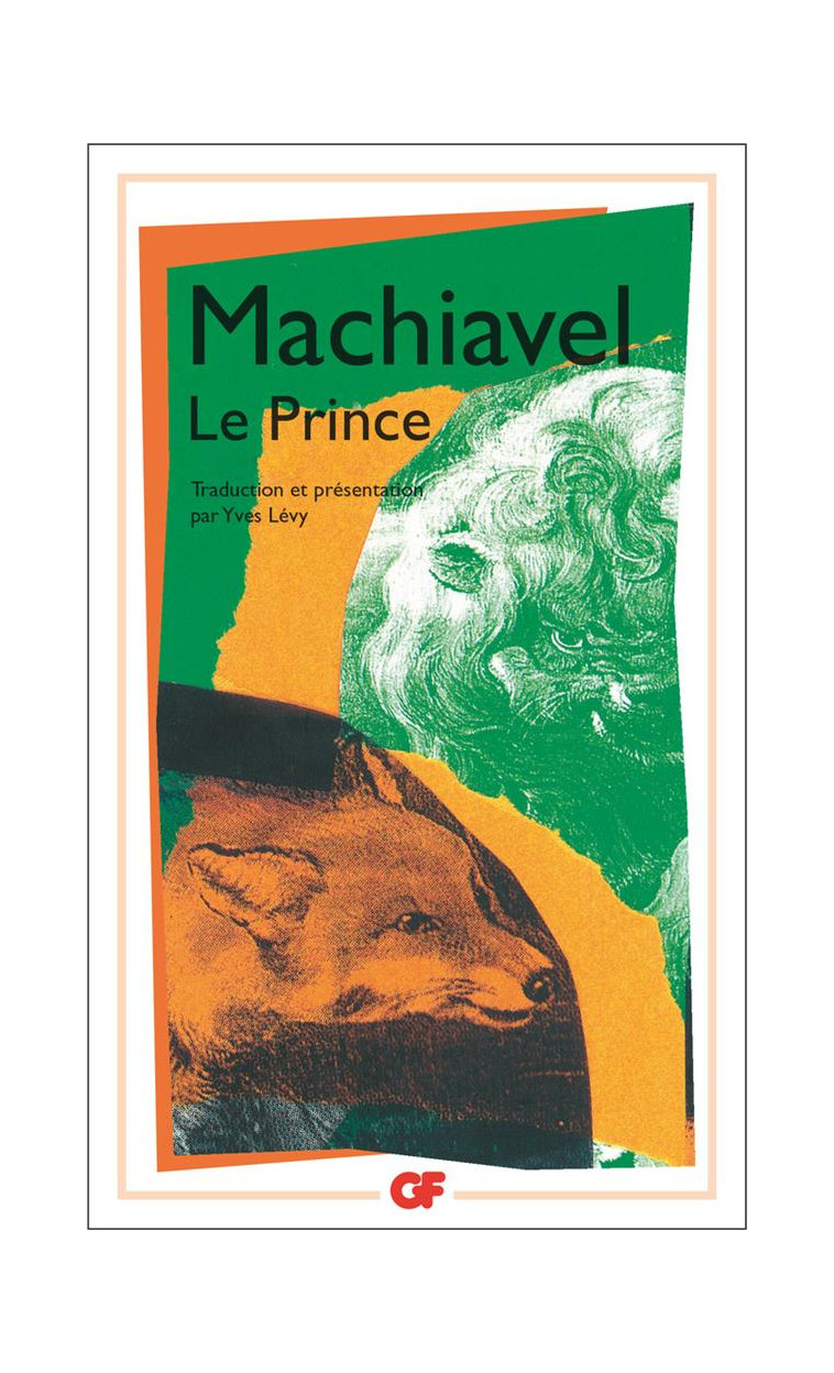 LE PRINCE - TRADUCTION ET PRESENTATION PAR YVES LEVY - MACHIAVEL NICOLAS - FLAMMARION