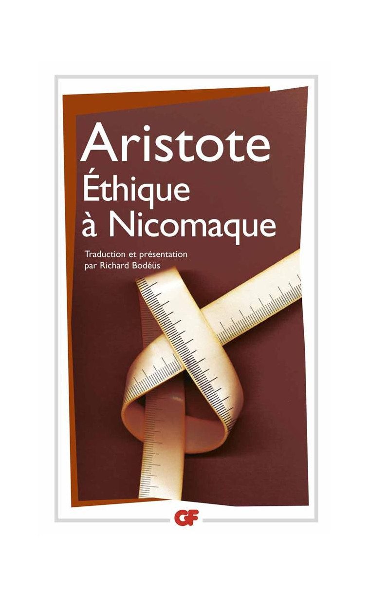 ETHIQUE A NICOMAQUE - ARISTOTE - FLAMMARION