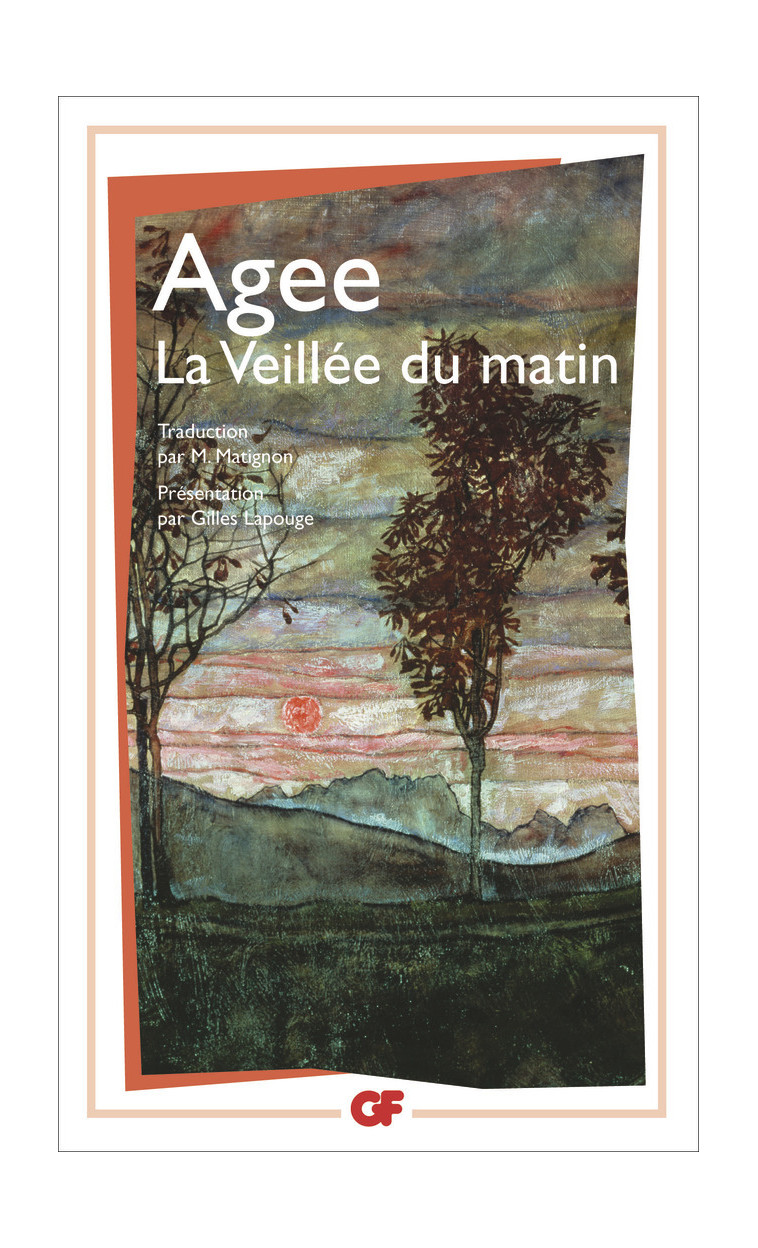 La Veillée du matin - James Agee - FLAMMARION