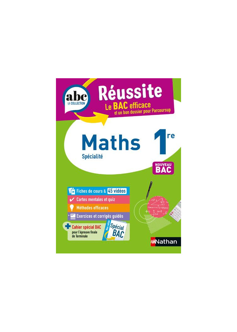 ABC REUSSITE MATHS 1RE - DESROUSSEAUX P-A. - CLE INTERNAT