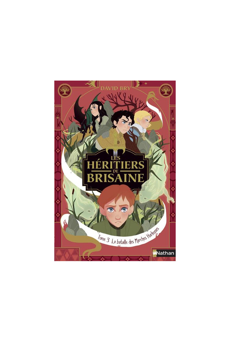 LES HERITIERS DE BRISAINE - TOME 3 LA BATAILLE DES MARCHES HURLEUSES - BRY/CHEVALIER - CLE INTERNAT