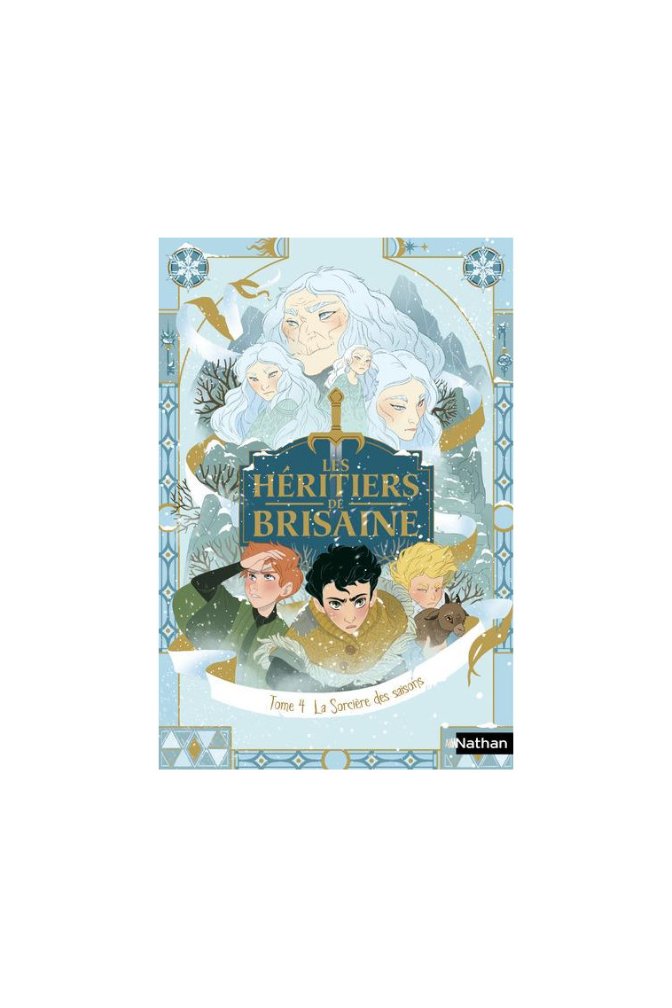 LES HERITIERS DE BRISAINE - TOME 4 LA SORCIERE DES SAISONS - BRY/CHEVALIER - CLE INTERNAT