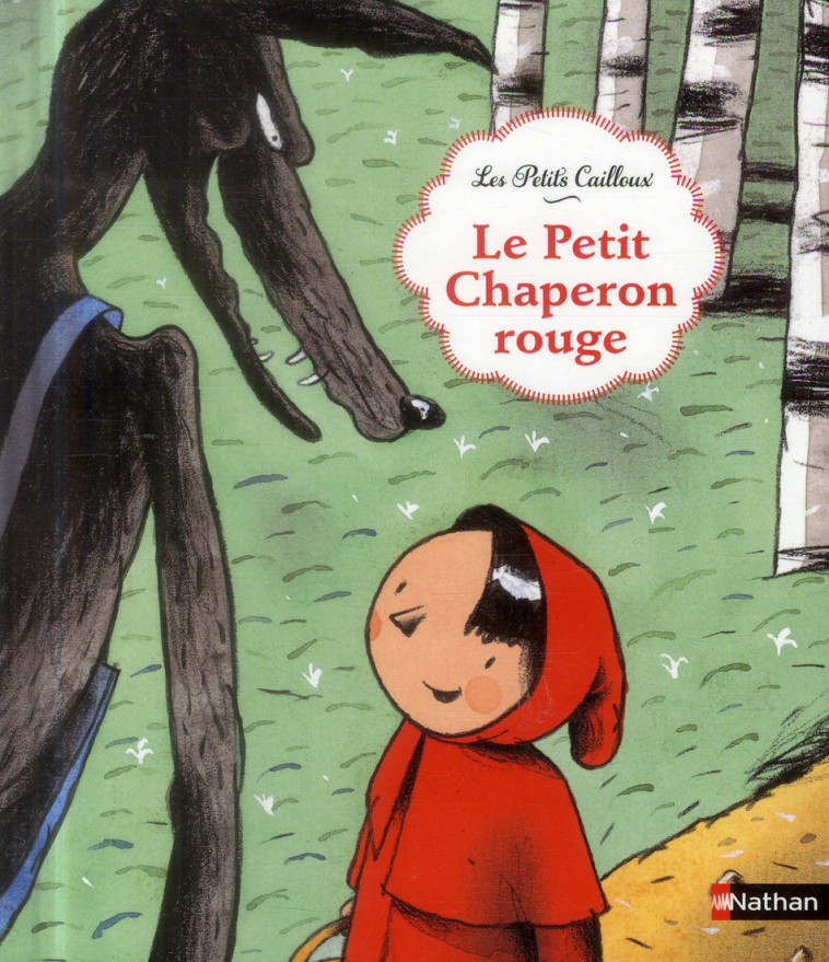 LE PETIT CHAPERON ROUGE - GRIMM/MARTIN - Nathan Jeunesse