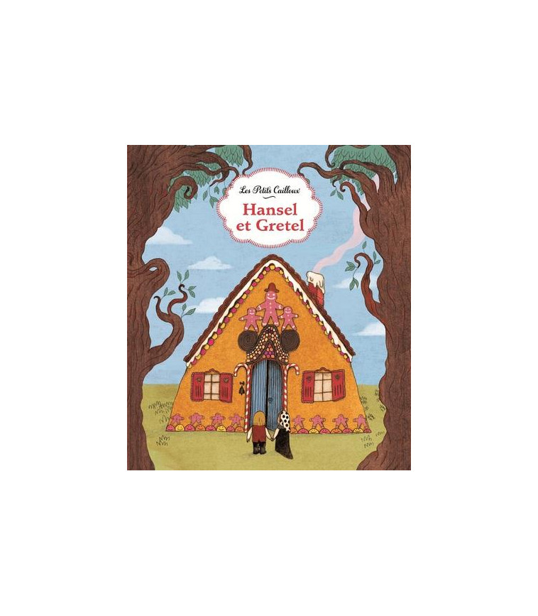 HANSEL ET GRETEL - GRIMM/MOURRAIN - Nathan Jeunesse