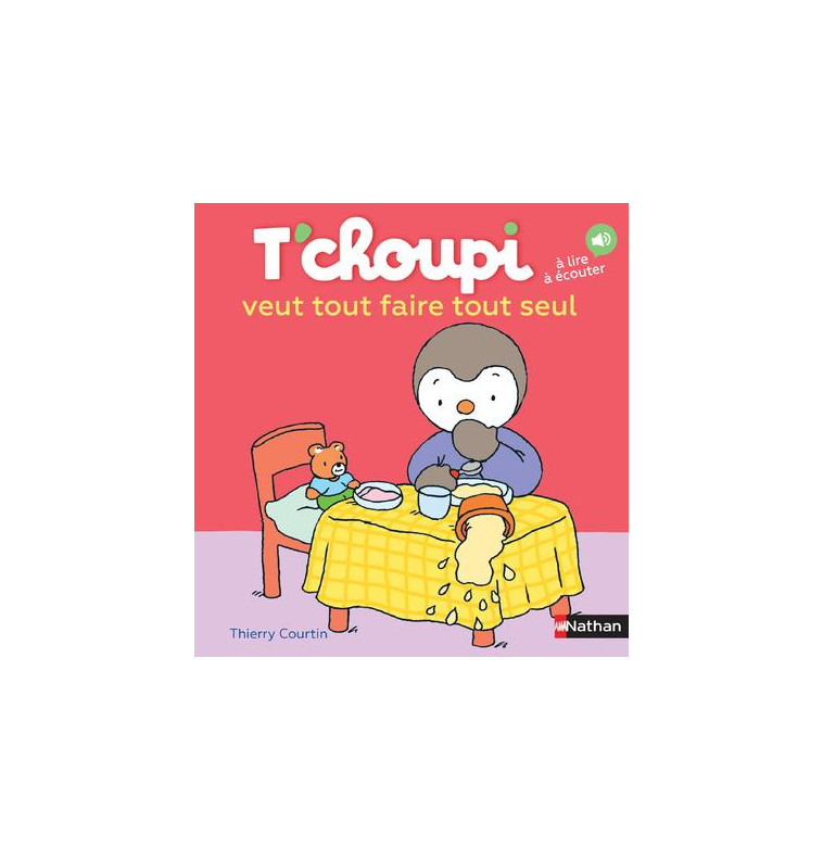 T'CHOUPI VEUT TOUT FAIRE TOUT SEUL - VOL37 - COURTIN THIERRY - Nathan Jeunesse