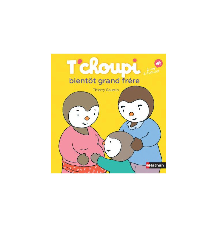 T'CHOUPI BIENTOT GRAND FRERE - VOL49 - COURTIN THIERRY - Nathan Jeunesse