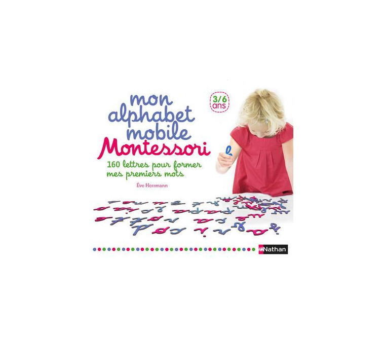 MON ALPHABET MOBILE MONTESSORI - HERRMANN EVE - Nathan Jeunesse