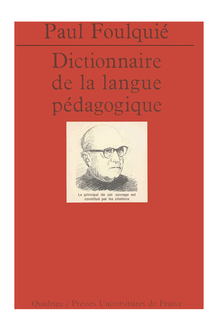 Dictionnaire de la langue pédagogique - Foulquié Paul - PUF