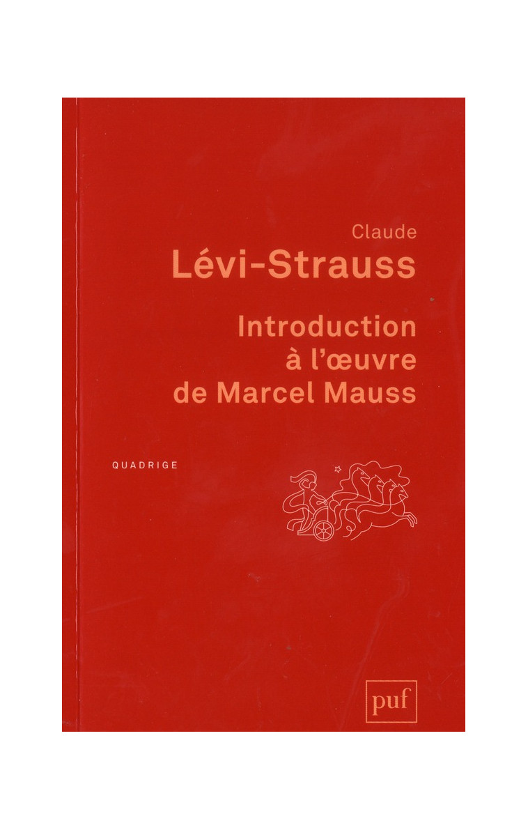 INTRODUCTION A L'OEUVRE DE MARCEL MAUSS - LEVI-STRAUSS CLAUDE - PUF