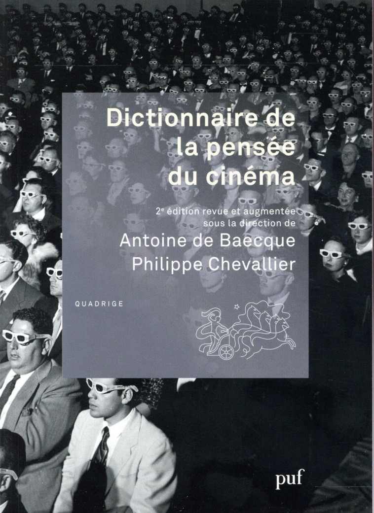 DICTIONNAIRE DE LA PENSEE DU CINEMA - BAECQUE ANTOINE DE - PUF