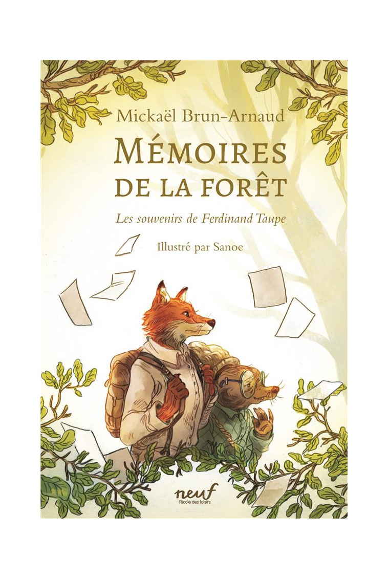 MEMOIRES DE LA FORET - LES SOUVENIRS DE FERDINAND TAUPE - BRUN-ARNAUD/SANOE - EDL