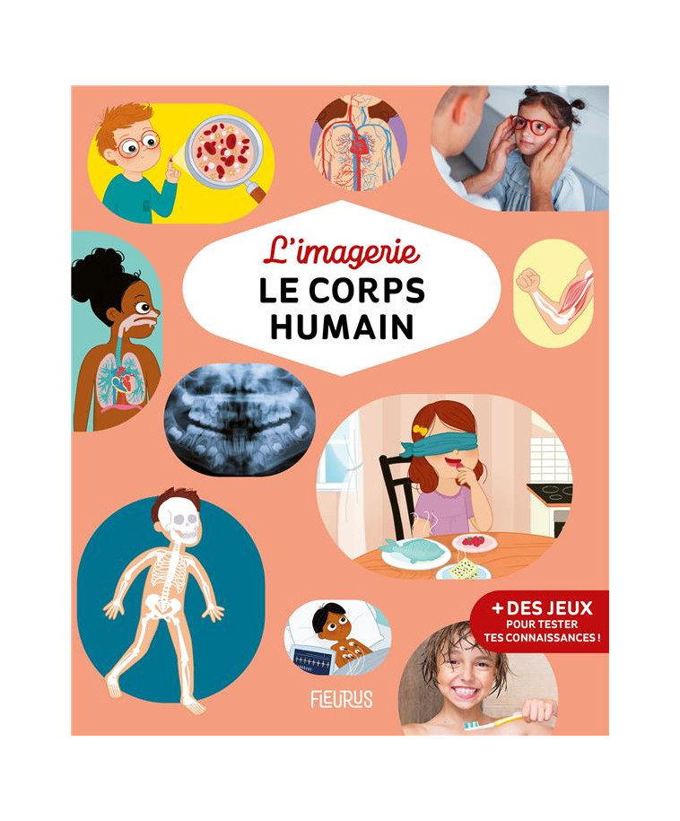 L'IMAGERIE - LE CORPS HUMAIN - BOUDINEAU/SIMON - FLEURUS