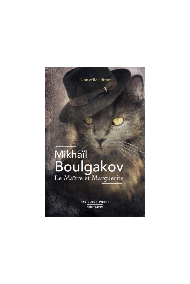 LE MAITRE ET MARGUERITE - NOUVELLE EDITION ANNOTEE PAVILLONS POCHE - BULGAKOV/ERMOLINSKI - ROBERT LAFFONT