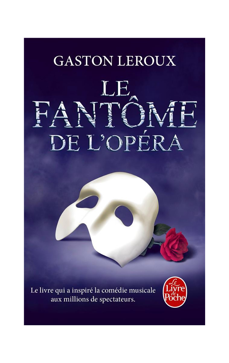 LE FANTOME DE L'OPERA - LEROUX GASTON - LGF/Livre de Poche