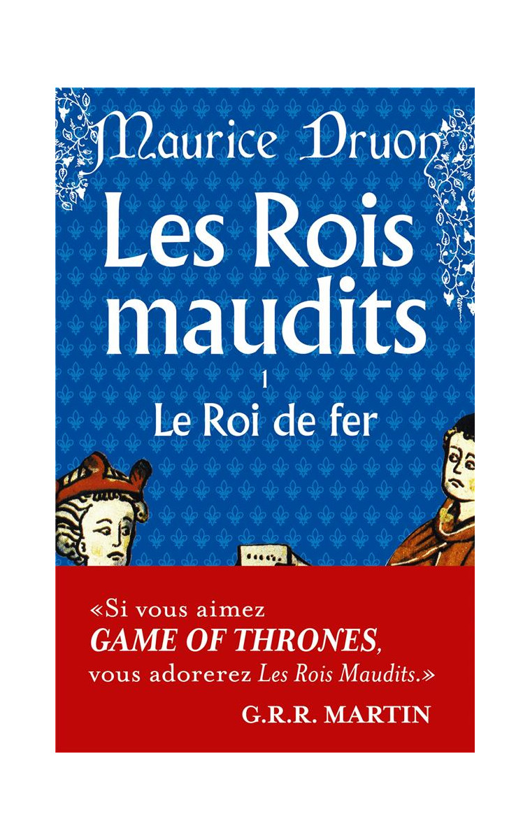 LE ROI DE FER (LES ROIS MAUDITS, TOME 1) - DRUON MAURICE - LGF/Livre de Poche