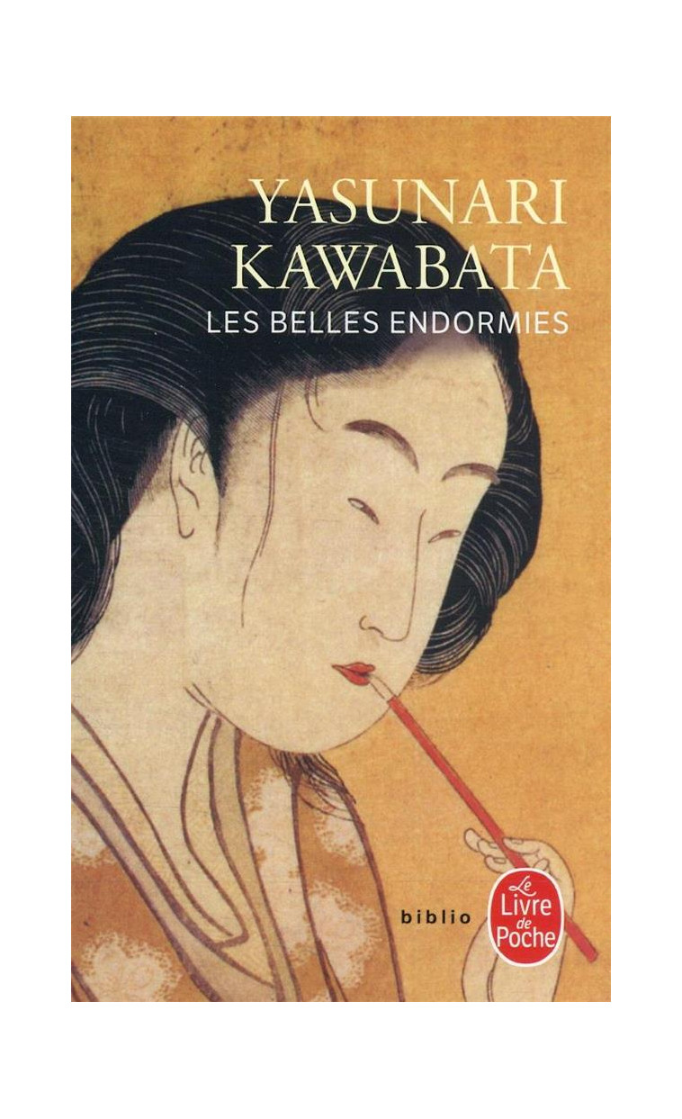 LES BELLES ENDORMIES - KAWABATA YASUNARI - LGF/Livre de Poche