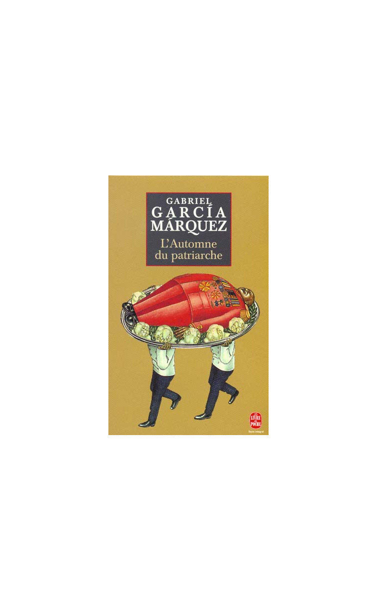 L'AUTOMNE DU PATRIARCHE - GARCIA MARQUEZ G. - LGF/Livre de Poche