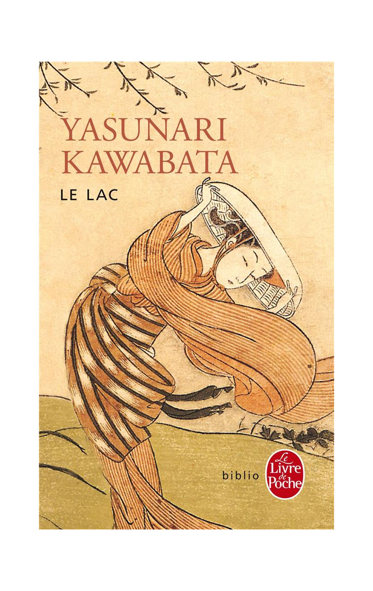 LE LAC - KAWABATA YASUNARI - LGF/Livre de Poche