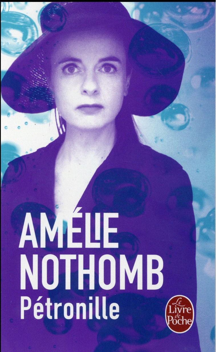 PETRONILLE - NOTHOMB AMELIE - Le Livre de poche