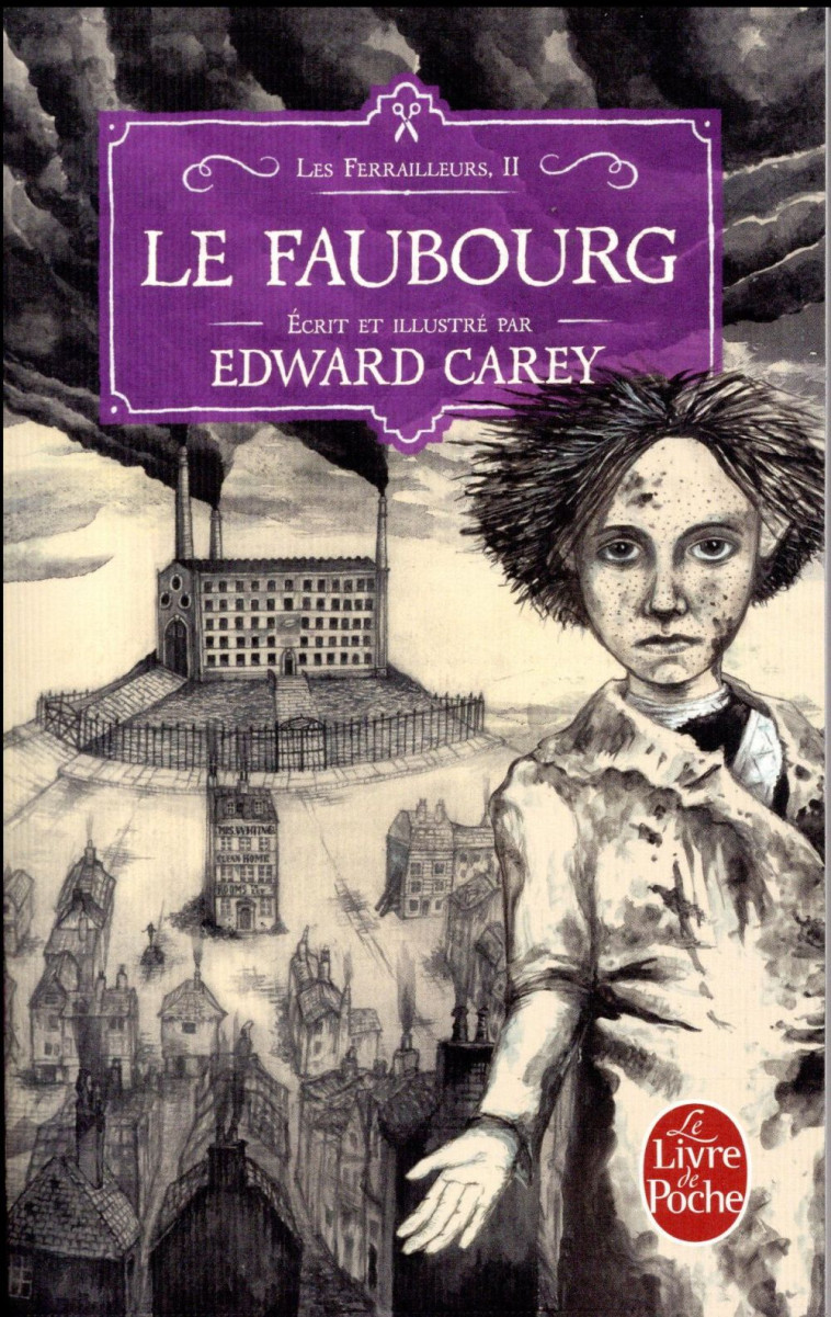 LE FAUBOURG (LES FERRAILLEURS, TOME 2) - CAREY EDWARD - NC