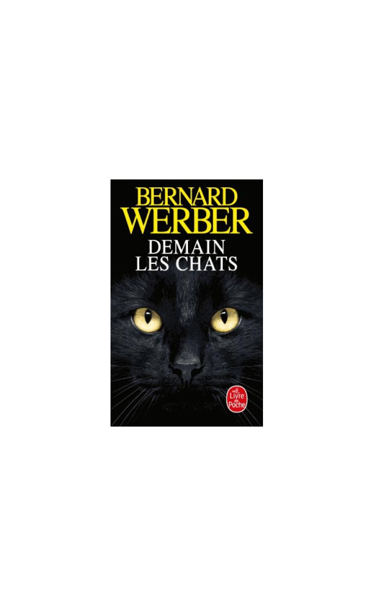 DEMAIN LES CHATS - WERBER BERNARD - NC