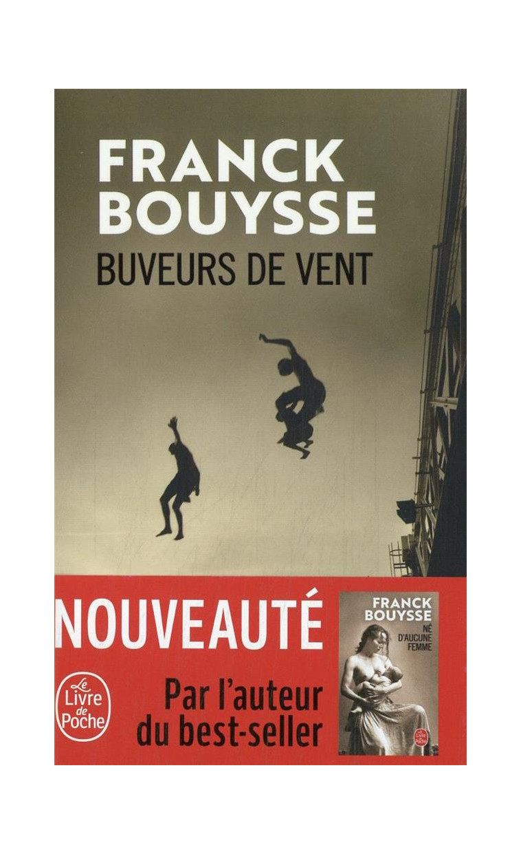 BUVEURS DE VENT - BOUYSSE FRANCK - LGF/Livre de Poche