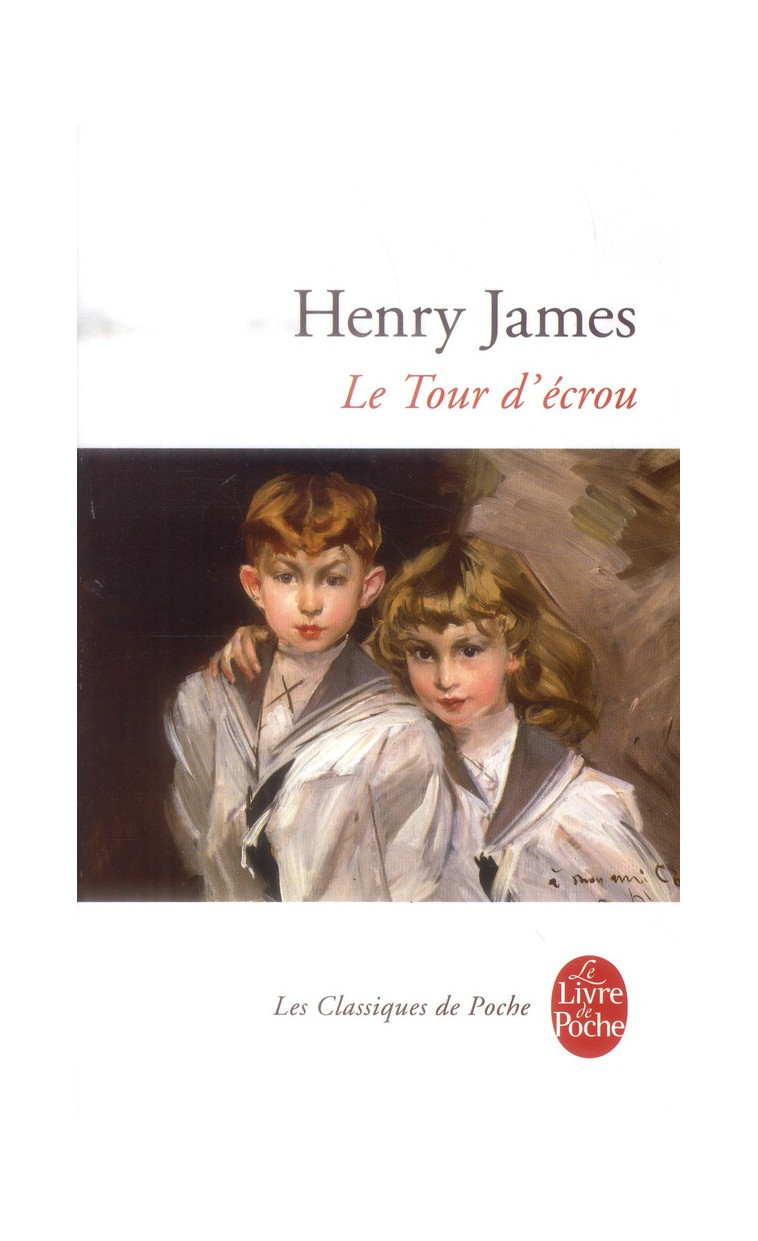 LE TOUR D'ECROU (NOUVELLE EDITION) - JAMES HENRY - Le Livre de poche