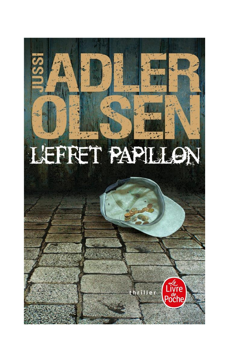 L'EFFET PAPILLON - ADLER-OLSEN JUSSI - Le Livre de poche