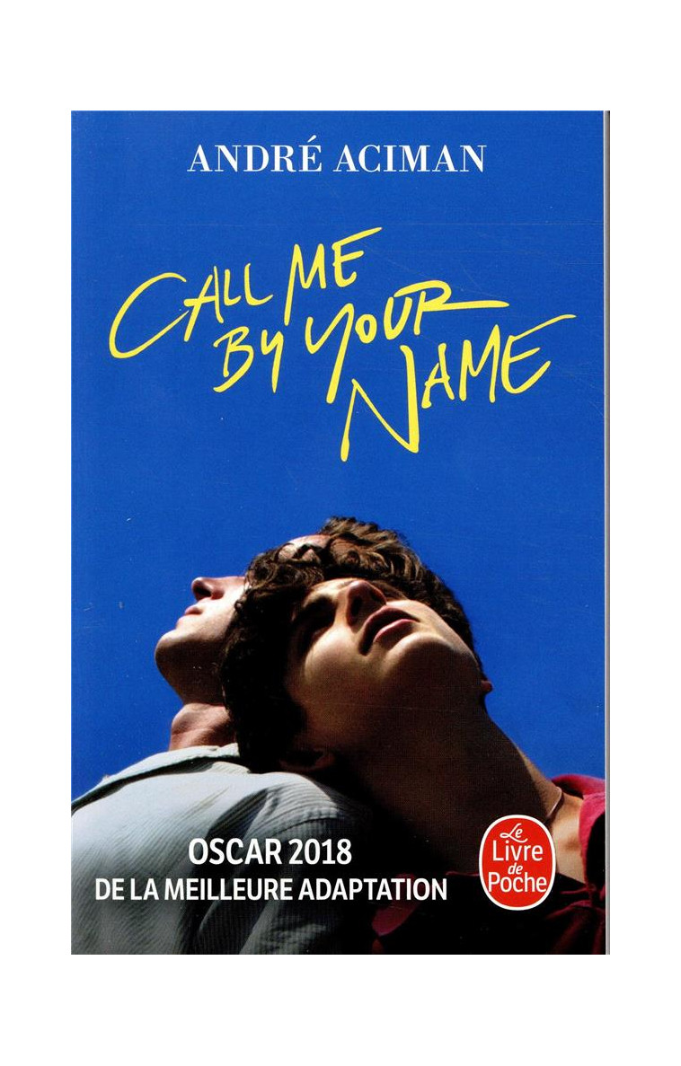 CALL ME BY YOUR NAME - ACIMAN ANDRE - NC