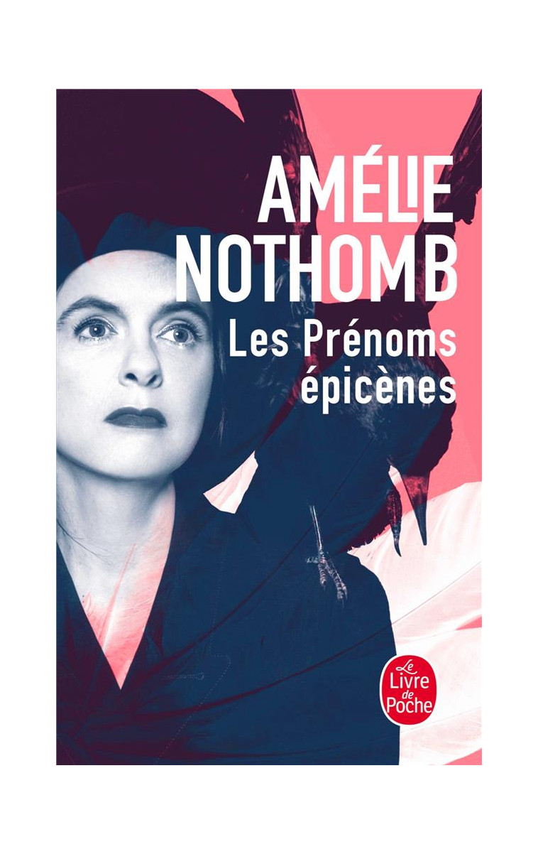 LES PRENOMS EPICENES - NOTHOMB AMELIE - NC