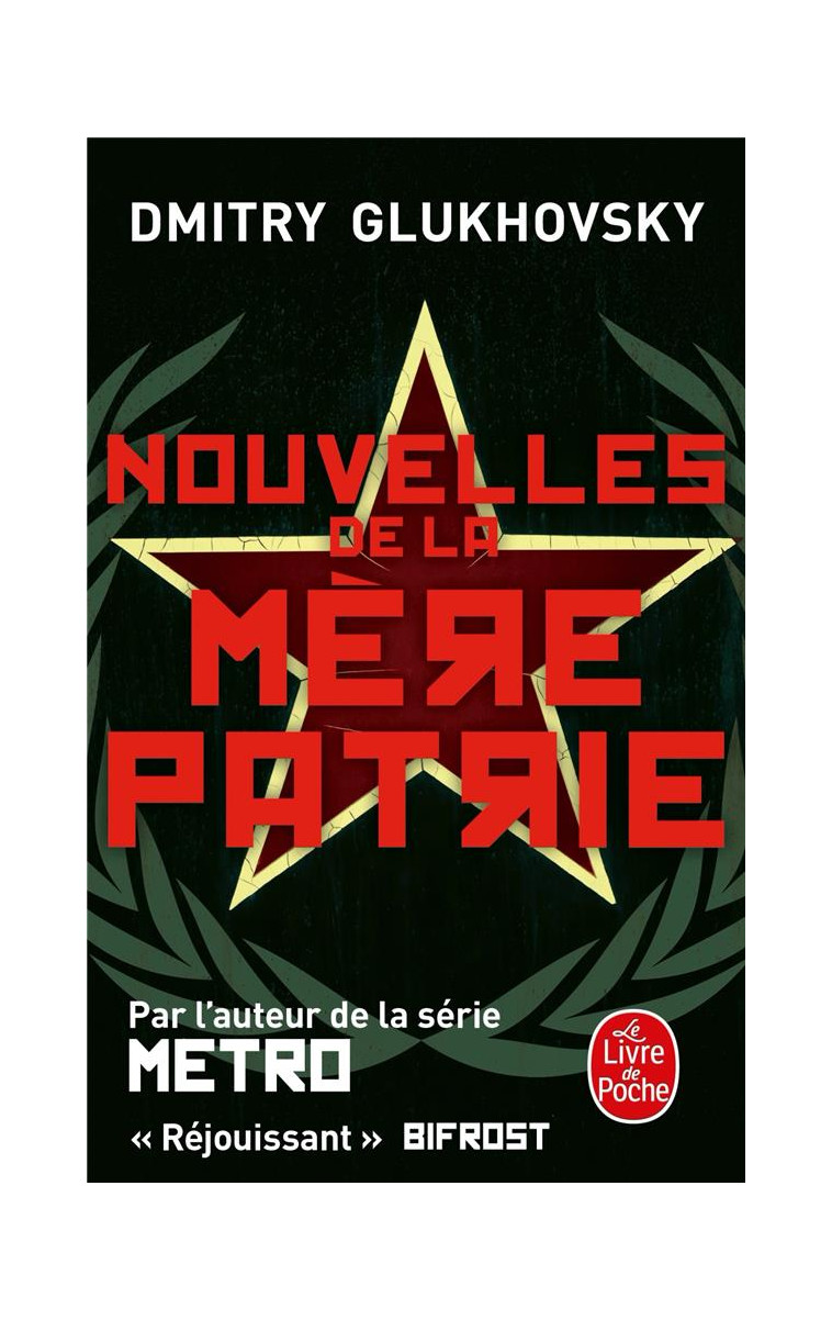 NOUVELLES DE LA MERE PATRIE - GLUKHOVSKY DMITRY - LGF/Livre de Poche