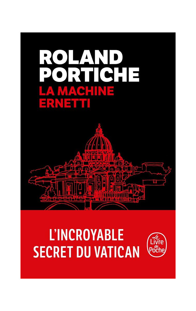 LA MACHINE ERNETTI, TOME 1 - PORTICHE ROLAND - LGF/Livre de Poche