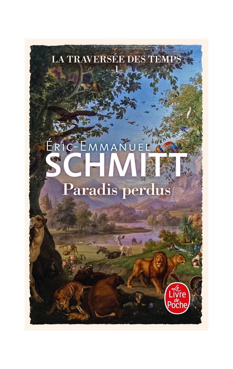 PARADIS PERDUS (LA TRAVERSEE DES TEMPS, TOME 1) - SCHMITT E-E. - NC