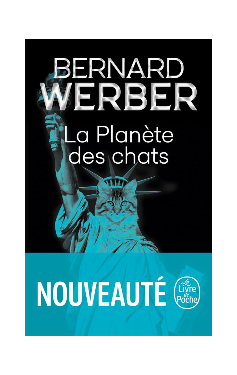 LA PLANETE DES CHATS - WERBER BERNARD - LGF/Livre de Poche