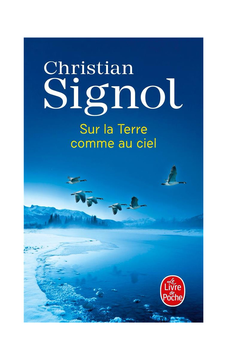 SUR LA TERRE COMME AU CIEL - SIGNOL CHRISTIAN - LGF/Livre de Poche