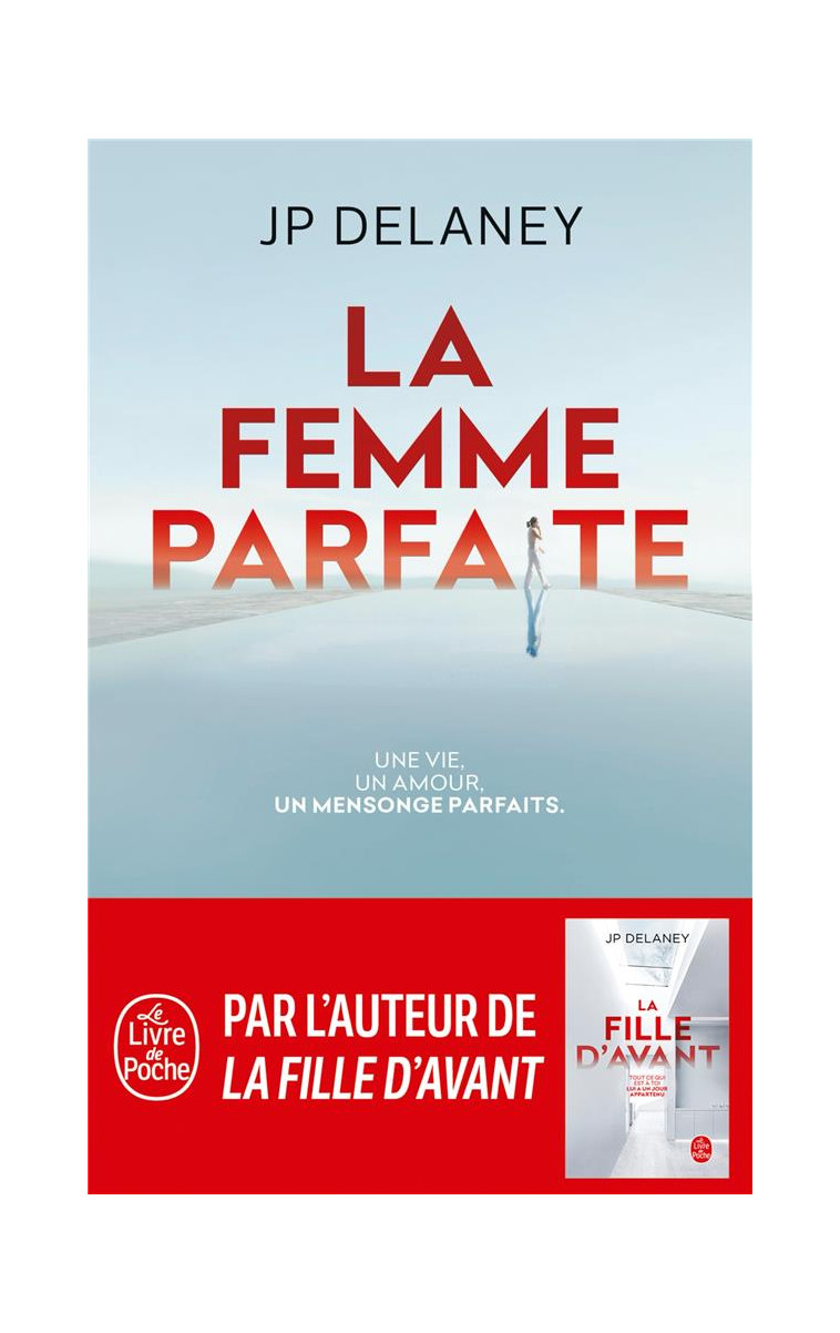 LA FEMME PARFAITE - DELANEY J.P. - LGF/Livre de Poche