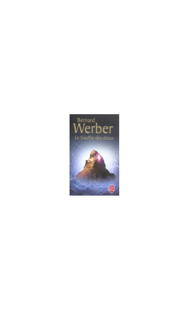 LE SOUFFLE DES DIEUX (NOUS, LES DIEUX, TOME 2) - WERBER BERNARD - LGF/Livre de Poche