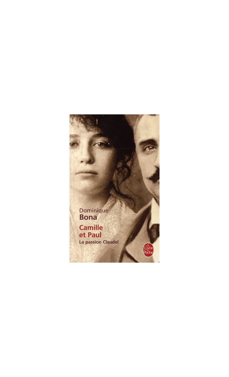 CAMILLE ET PAUL - BONA DOMINIQUE - LGF/Livre de Poche